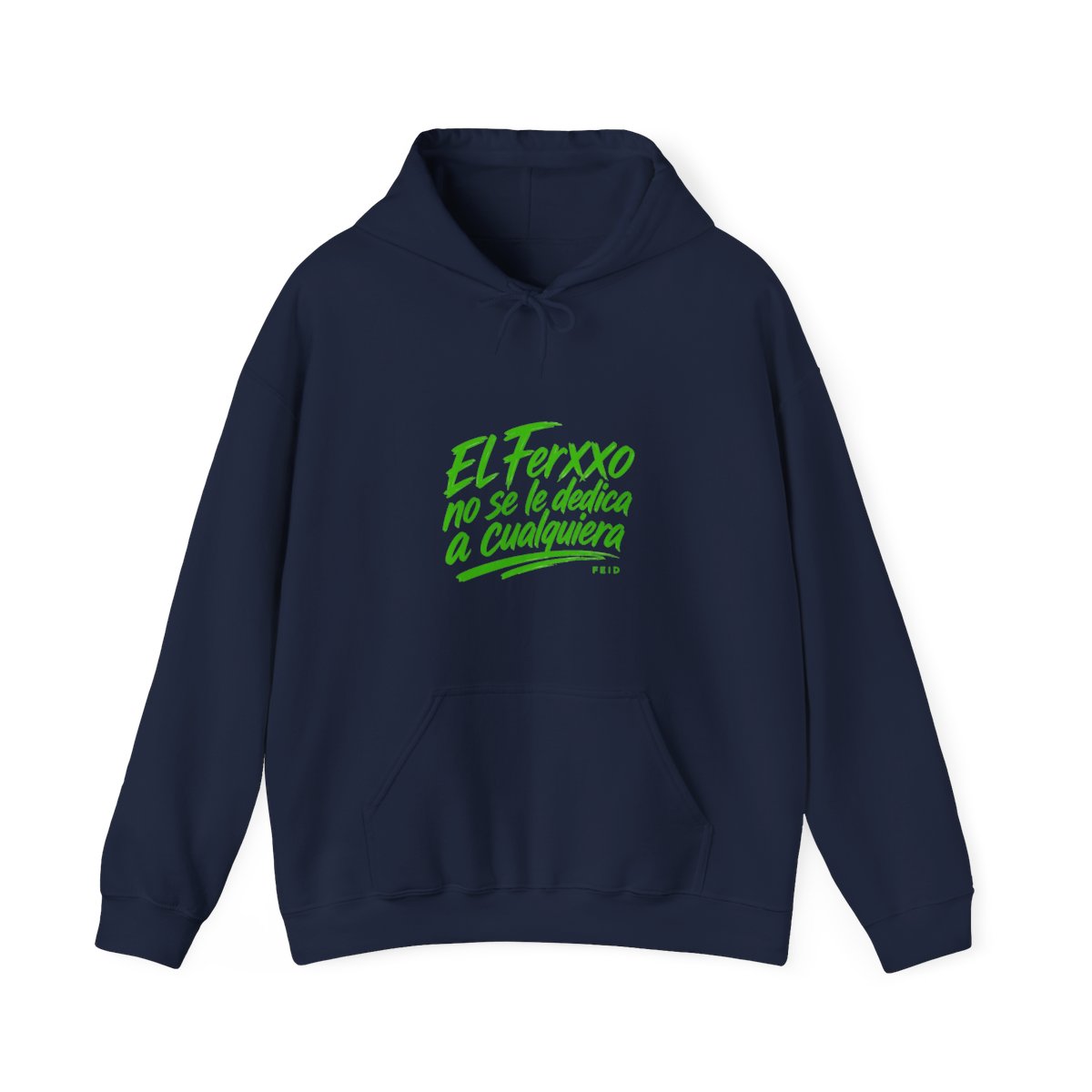 Feid "El Ferxxo no se le dedica a cualquiera" Hoodie