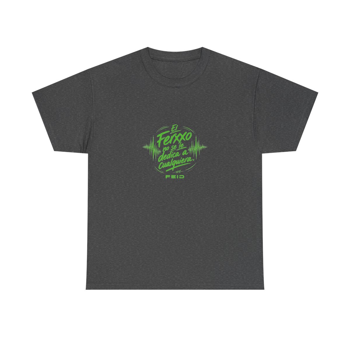 Feid "El Ferxxo no se le dedica a cualquiera." Unisex Tee - alternate angle 2, merchandise
