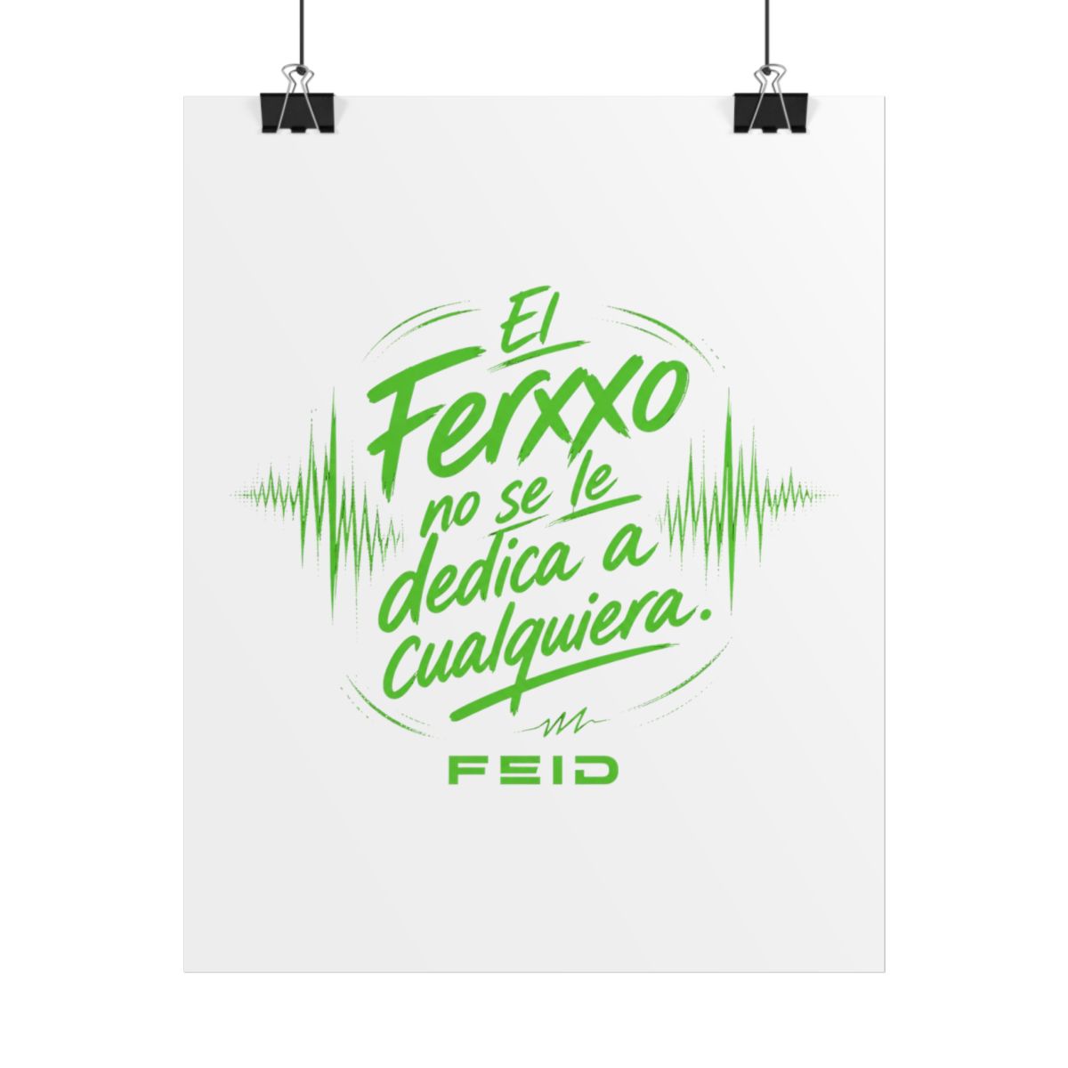 Feid "El Ferxxo no se le dedica a cualquiera." Poster