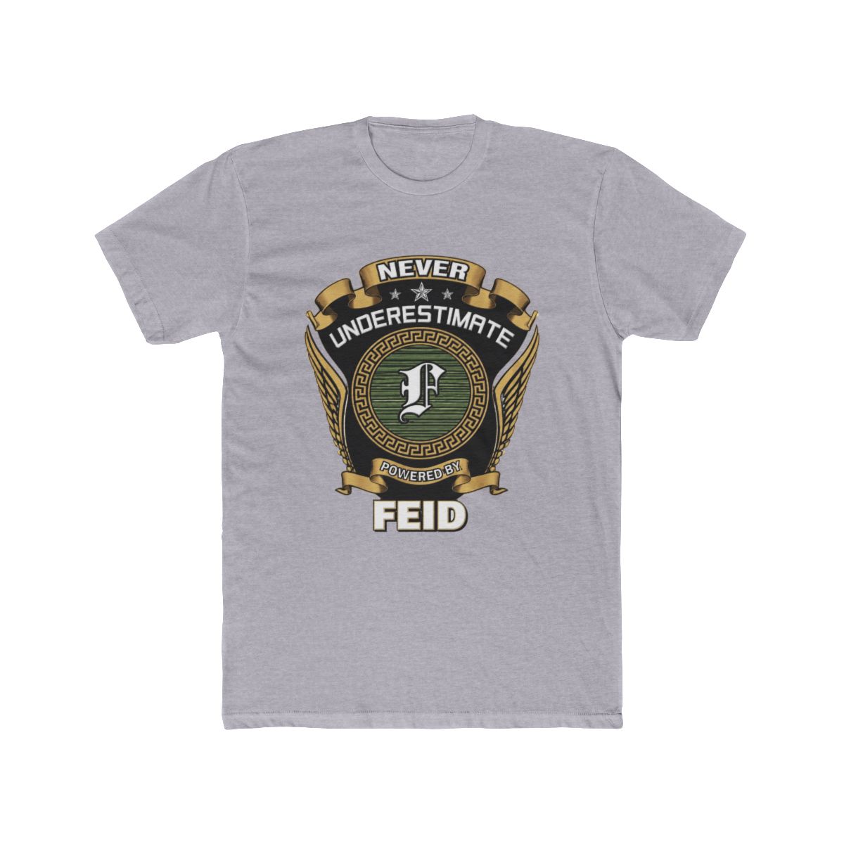 Never underestimate power of a FEID T Shirt - alternate angle 3, merchandise