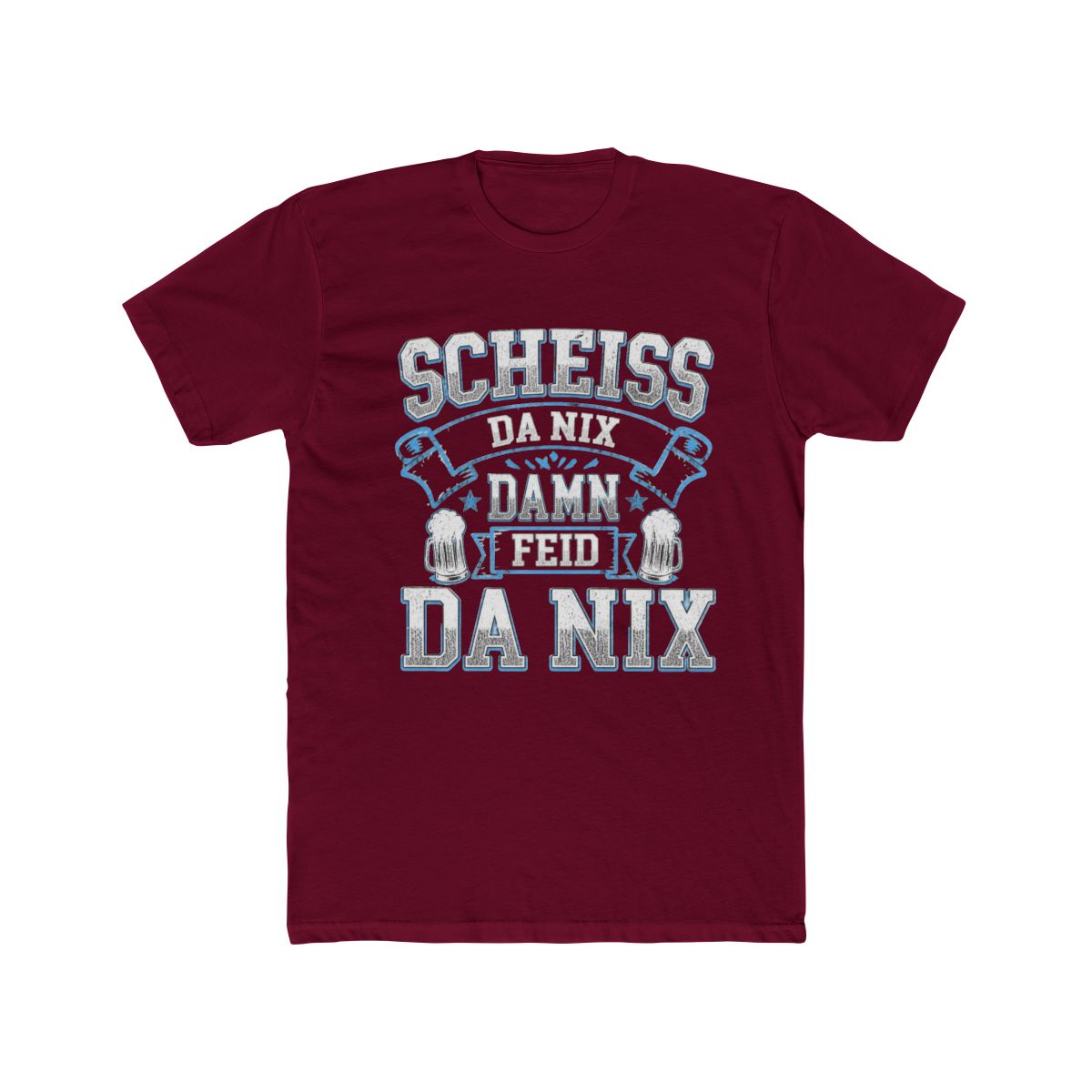 Scheiss Da Nix Then Feid Da Nix Bavarian Dialect T Shirt - alternate angle 4, merchandise