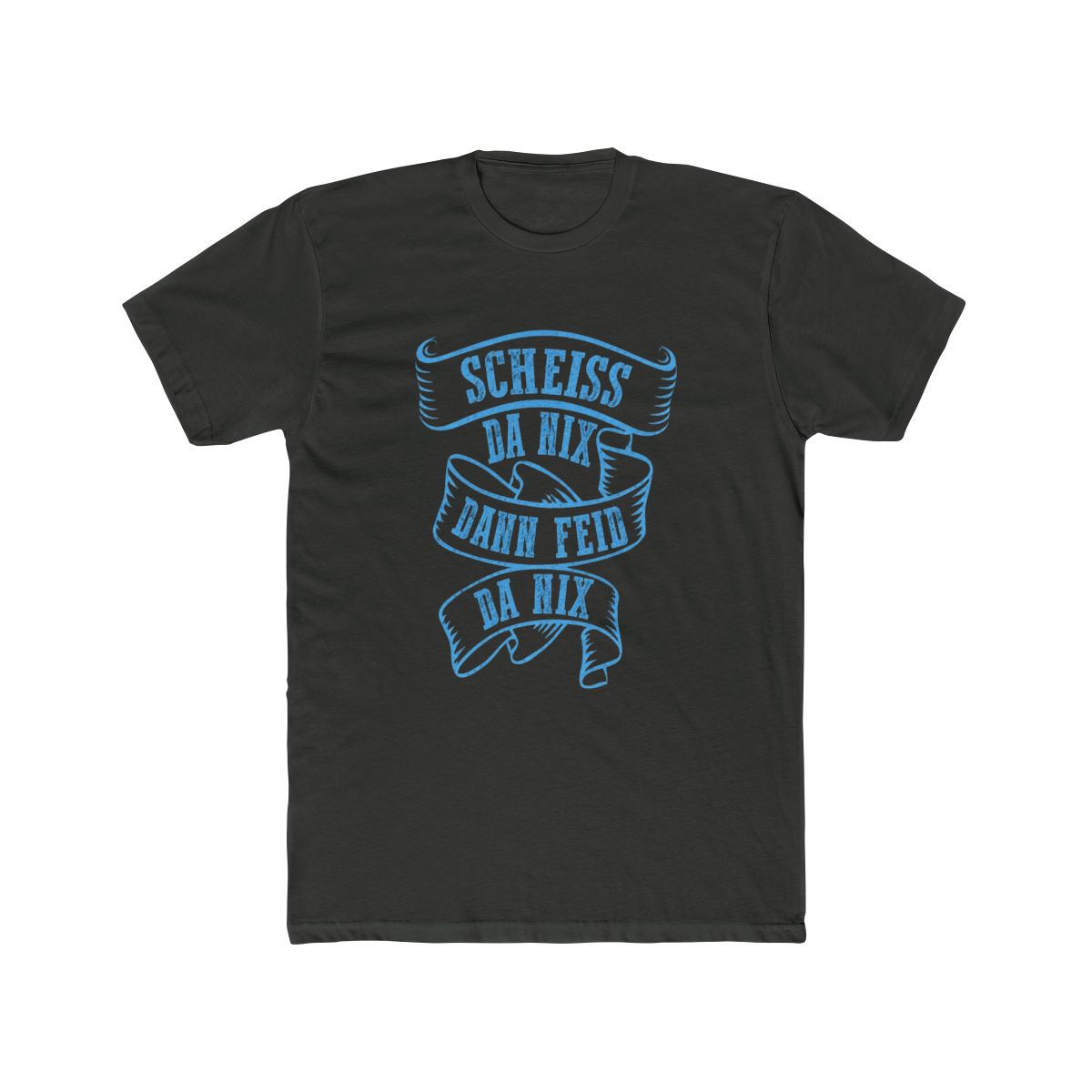 Scheiss Da Nix Dann Feid Da Nix Bayern Dialect T Shirt - alternate angle 5, merchandise